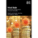 Viral Debt: The Production and Reproduction of Economic Vulnerability