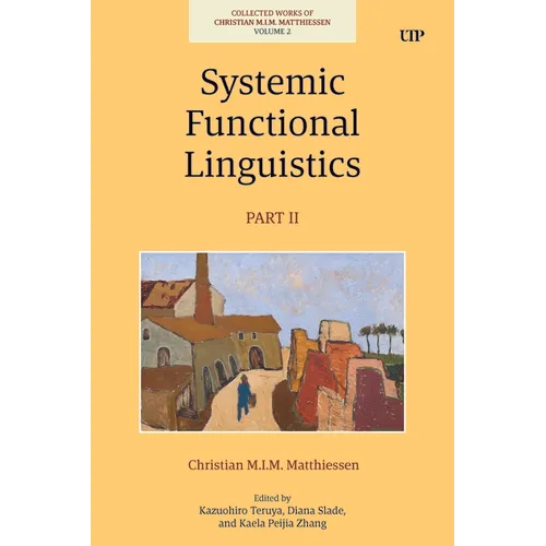 Systemic Functional Linguistics, Part 2
