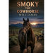 Smoky the Cowhorse