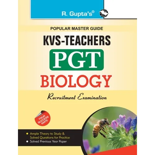 Kvs: Biology (PGT) Teachers Exam Guide