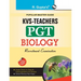 Kvs: Biology (PGT) Teachers Exam Guide
