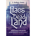 Lilacs Out of the Dead Land