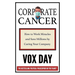 Corporate Cancer: How to Work Miracles and Save Millions by Curing Your Company