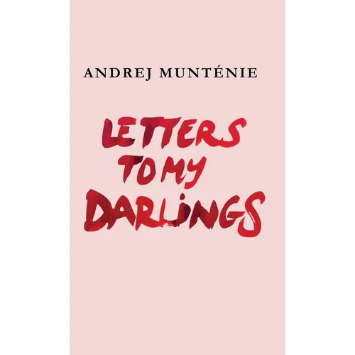 Letters to My Darlings - Hardcover