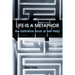 Life Is a Metaphor: The Definitive Book of Self-Help