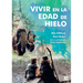 Vivir En La Edad de Hielo