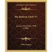 The Railway Clerk V7: January-December, 1908 (1908)