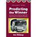 Predicting the Winner: The Untold Story of Election Night 1952 and the Dawn of Computer Forecasting