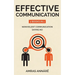 Effective Communication: 2 Books in 1: nonviolent communication, saying no