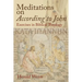 Meditations on According to John: Exercises in Biblical Theology