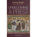 Unbecoming a Priest: A Memoir