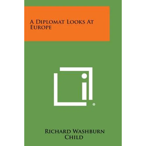 A Diplomat Looks at Europe
