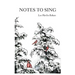 Notes to Sing