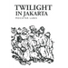 Twilight in Jakarta