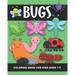 Bugs Coloring Book for Kids Ages 1-5: Lady Bug, Spider, Caterpillar, Butterfly, Snail, Bumblebee and More!- Fun and Simple Images Aimed at Preschooler
