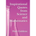 Inspirational Quotes from Science and Mathematics