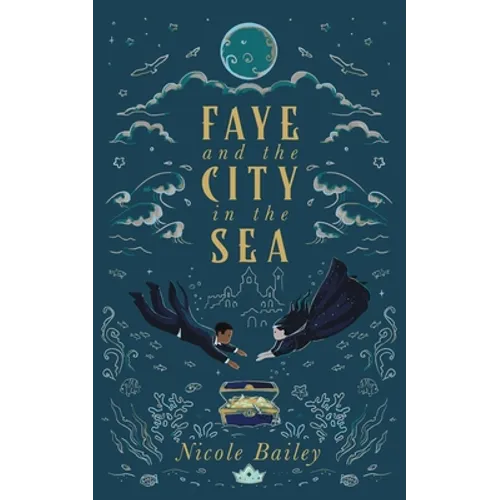 Faye and the City in the Sea