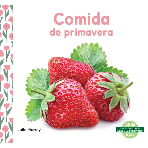 Comida de Primavera (Spring Food)