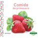 Comida de Primavera (Spring Food)