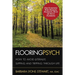 Flooring Psych: How to Avoid (Literally) Slipping and Tripping through Life
