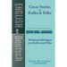 Great Stories by Kafka and Rilke/Meistererzahlungen Von Kafka Und Rilke: A Dual-Language Book