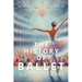 The History of Ballet: From Classical Beginnings to Contemporary Stages