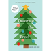 Decorate the Tree: An Interactive Christmas Book