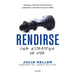 Rendirse: Una Estrategia de Vida