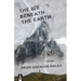 The Ice Beneath the Earth
