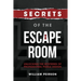 Secrets of the Escape Room: Unlocking the Mysteries of Professional Puzzle Design