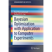 Bayesian Optimization with Application to Computer Experiments
