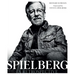 Steven Spielberg: A Retrospective (Updated Edition)