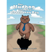 The Mudhog that Stole Groundhog Day