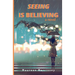 Seeing is Believing