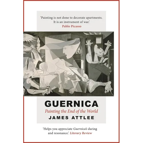 Guernica: Painting the End of the World
