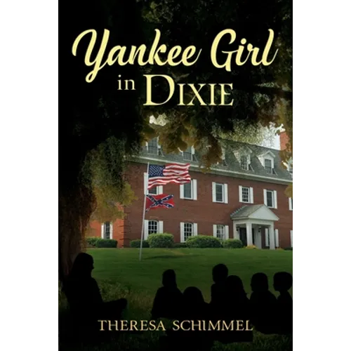Yankee Girl in Dixie
