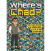 Where's Chad?