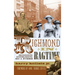 Richmond in Ragtime: Socialists, Suffragists, Sex & Murder