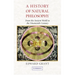 A History of Natural Philosophy: From the Ancient World to the Nineteenth Century