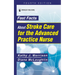 Fast Facts about Stroke Care for the Advanced Practice Nurse