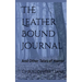 The Leather Bound Journal And Other Tales of Horror