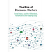 The Rise of Discourse Markers