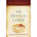 The Deity of Christ: A John MacArthur Study Series