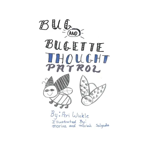 Bug & Bugette: Thought Patrol