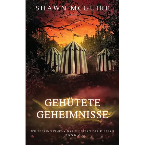 Gehütete Geheimnisse: Whispering Pines - Das Flüstern der Kiefern, Band 2