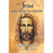 The Jesus You Need To Know: How Jesus, Epicurus, and the Modern Science of Happiness Can Change Your Life