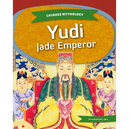 Yudi: Jade Emperor: Jade Emperor