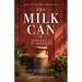 The Milk Can: When the Test Came Back Positive