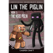 Lin the Piglin Book 1: The Hero Piglin