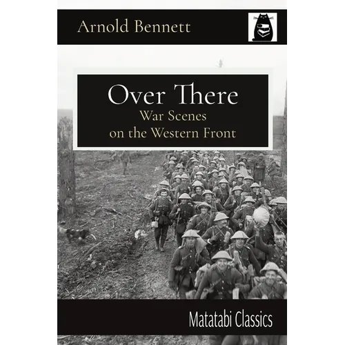 Over There: War Scenes on the Western Front